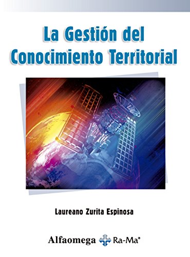Stock image for La Gestin del Conocimiento Territorial (Spanish Edition) [Textbook Binding] . for sale by Iridium_Books