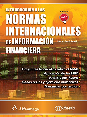 Imagen de archivo de INTRODUCCION A LAS NORMAS INTERNAL. DE INF.FIANCIERA. Garcia [Paperback] by V. a la venta por Iridium_Books