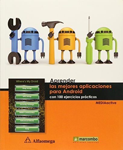 Imagen de archivo de APRENDER LAS M APLIC. CON ANDROID:con 100 ejercicios prcticos [Paperback] by. a la venta por Iridium_Books