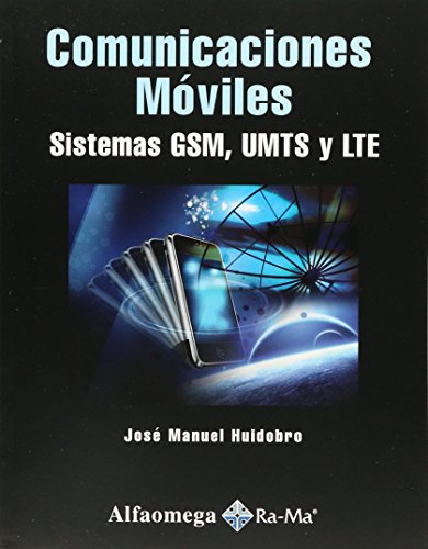 Beispielbild fr Libro T cnico Comunicacio M viles - Sistemas Gsm, Umts Y Lte zum Verkauf von Libros del Mundo