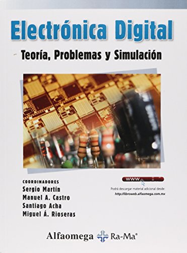 ElectrÃ³nica Digital En La PrÃ¡ctica (Spanish Edition) (9786077074625) by REINA; Rafael; GARCÃA; Michael; VÃZQUEZ; Juan