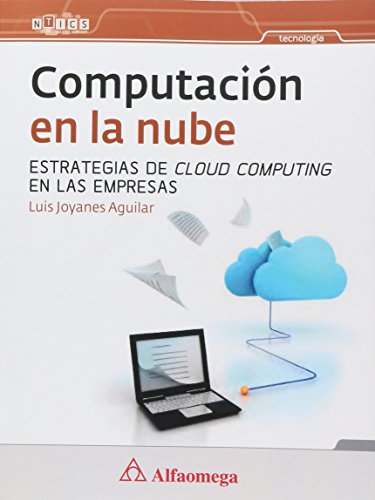 9786077074687: Computacin En La Nube - Estrategias De Cloud Computing En Las Empresas (Spanish Edition)