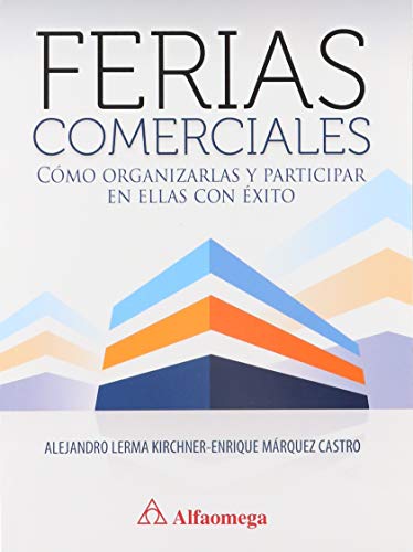 9786077075189: Ferias comerciales - cmo organizarlas y participar en ellas con xito (Spanish Edition)