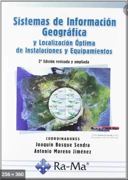 Stock image for SISTEMAS DE INFORMACIN GEOGRFICA. Bosque. 2ed.Act. y ampl. for sale by Iridium_Books