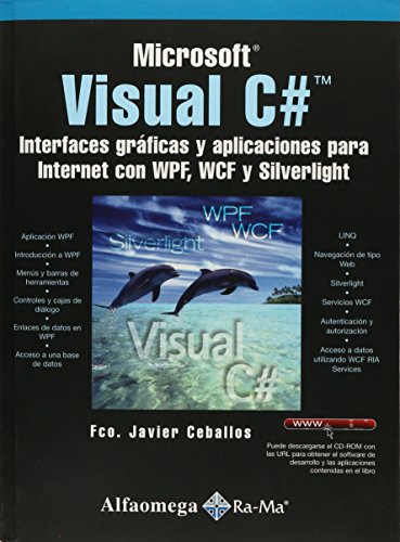 9786077075561: Microsoft Visual C# - Interfaces Grficas Y Aplicaciones Para Internet Con WPF, WCF y Silverlight (Spanish Edition)