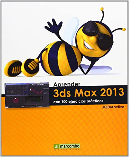 Stock image for Libro Aprender 3d Max 2013 Con 100 Ejercicios Prcticos, De Mediaactive. Editorial Alfaomega Grupo Editor, Tapa Blanda En Castellano for sale by Libros del Mundo