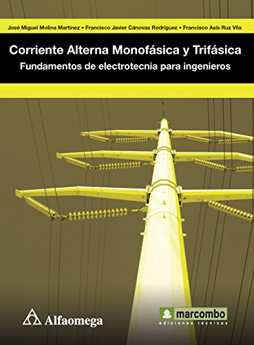 9786077076124: Corriente Alterna Monofasica Y Trifasica. Molina. 1E