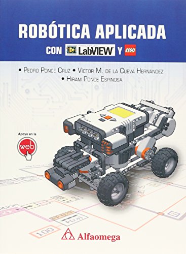 9786077076964: ROBOTICA APLICADA CON LABVIEW Y LEGO