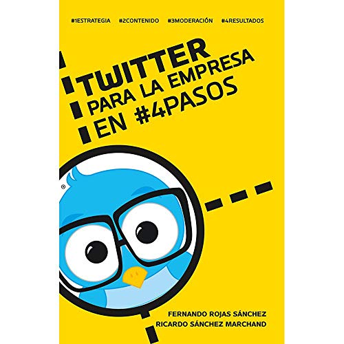 Stock image for Twitter para la empresa en 4 pasos (Spanish Edition) for sale by ThriftBooks-Atlanta