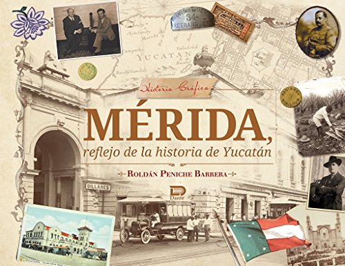 Imagen de archivo de Merida, reflejo de la historia de Yucatan a la venta por Iridium_Books