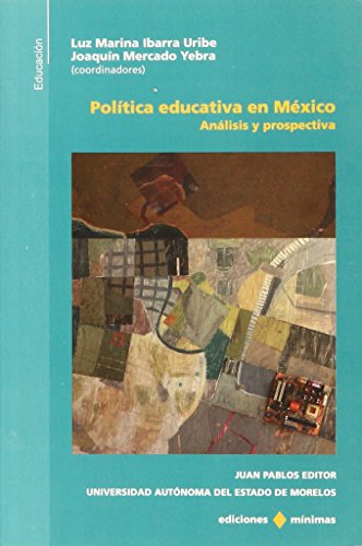 Imagen de archivo de POLITICA EDUCATIVA EN MEXICO a la venta por Iridium_Books