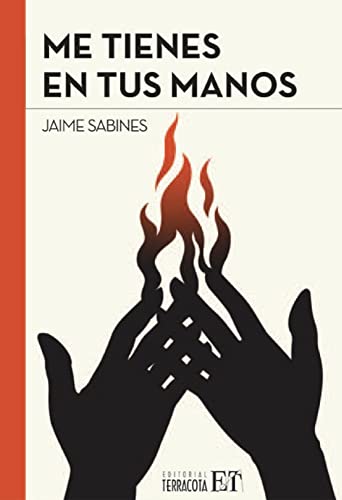 Stock image for Me tienes en tus manos (Spanish Edition) for sale by GF Books, Inc.