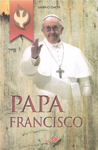 Beispielbild fr Papa Francisco zum Verkauf von Hawking Books