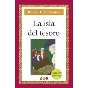 La Isla del Tesoro / Treasure Island (Spanish Edition) (9786077200000) by Stevenson, Robert Louis