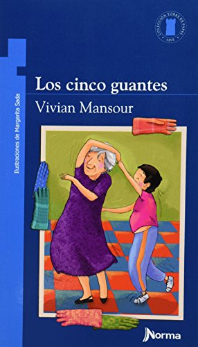 Stock image for Los Cinco Guantes (Torre Azul) (Spanish Edition) for sale by Half Price Books Inc.