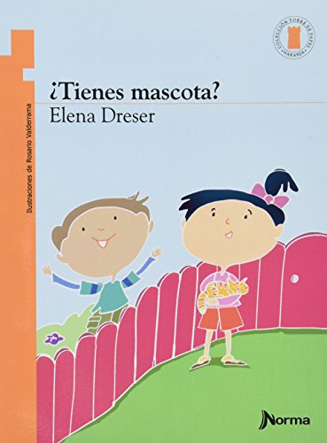 Stock image for Tienes mascota? [Paperback] by Elena Dreser for sale by Iridium_Books