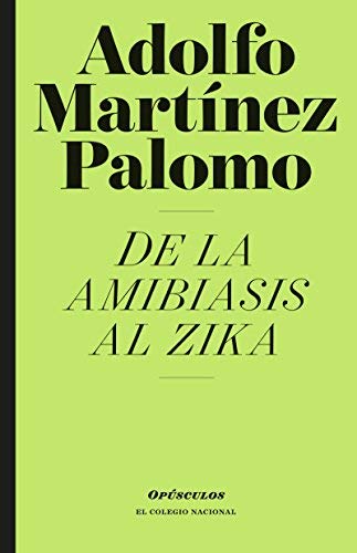 Stock image for De la amibiasis al zika for sale by Iridium_Books