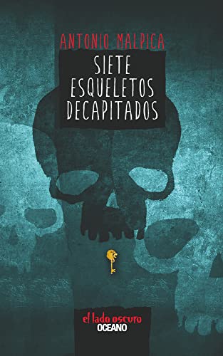 Stock image for Siete Esqueletos Decapitados for sale by Better World Books: West