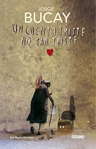 9786077352044: Un cuento triste no tan triste/ A Sad Tale Not So Sad