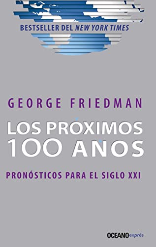 Beispielbild fr Prximos 100 Aos, Los. Pronsticos para el siglo XXI zum Verkauf von Books Unplugged