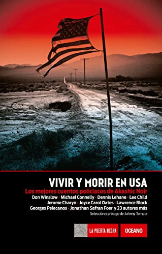 9786077354499: Vivir y morir en USA / Best of USA Noir: Los mejor de la serie noir de Akashic books (La Puerta Negra)