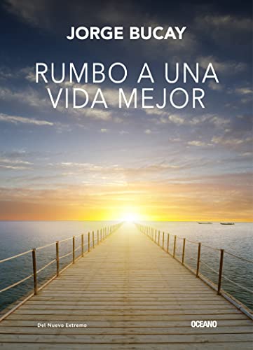 Imagen de archivo de Rumbo a una vida mejor (Spanish Edition) a la venta por SecondSale