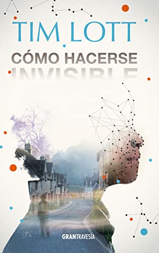 9786077356028: Cmo Hacerse Invisible