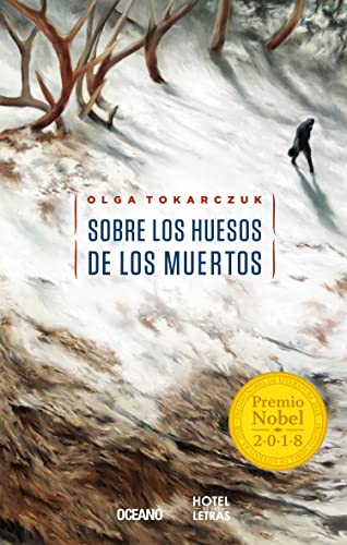 9786077356219: Sobre los huesos de los muertos (Spanish Edition)