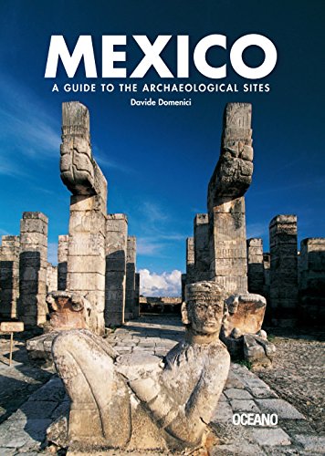 Beispielbild fr Mexico: A Guide To The Archaeological Sites (segunda Edicion) zum Verkauf von The Maryland Book Bank