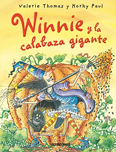 Stock image for Winnie y la calabaza gigante (El mundo de Winnie) (Spanish Edition) for sale by St Vincent de Paul of Lane County