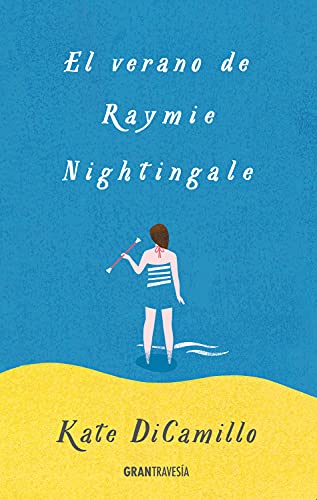 Beispielbild fr El Verano de Raymie Nightingale zum Verkauf von Better World Books
