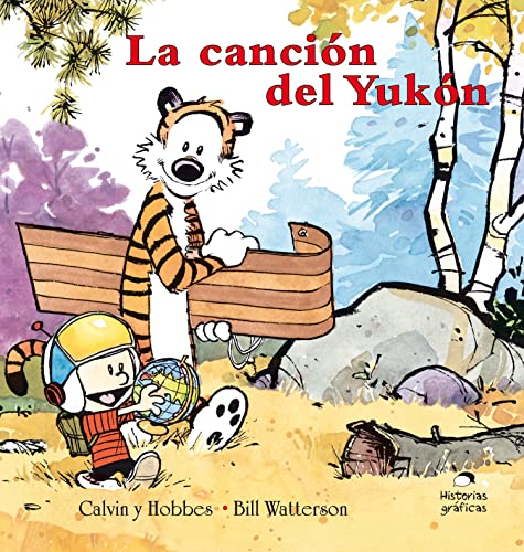 Stock image for Calvin y Hobbes 3. La cancin del Yukn for sale by Irish Booksellers