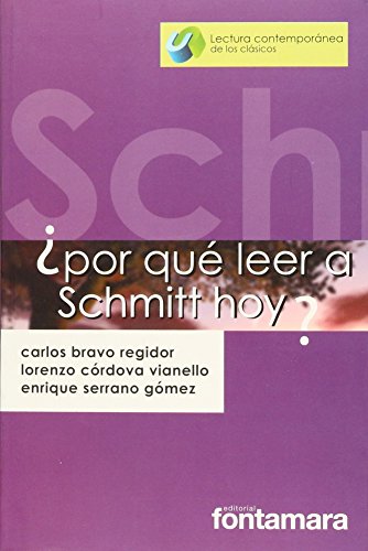 Stock image for POR QU LEER A SCHMITT HOY? [Paperback] by Carlos Bravo y Lorenzo for sale by Iridium_Books