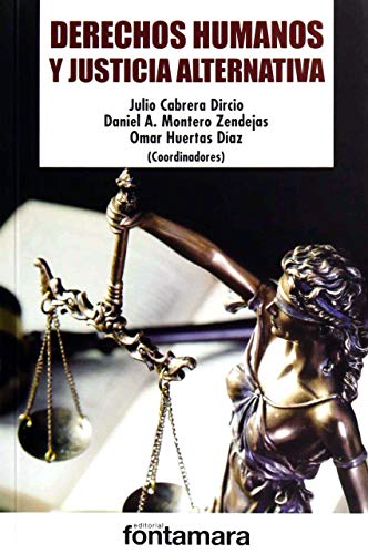 Imagen de archivo de DERECHOS HUMANOS Y JUSTICIA ALTERNATIVA a la venta por Iridium_Books