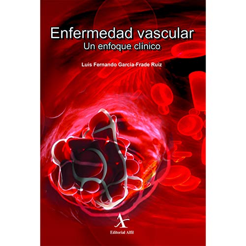 Beispielbild fr ENFERMEDAD VASCULAR: UN ENFOQUE CLINICO zum Verkauf von KALAMO LIBROS, S.L.