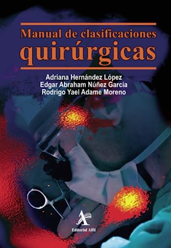 Stock image for Manual de clasificaciones quirrgicas (Spanish Edition) for sale by GF Books, Inc.