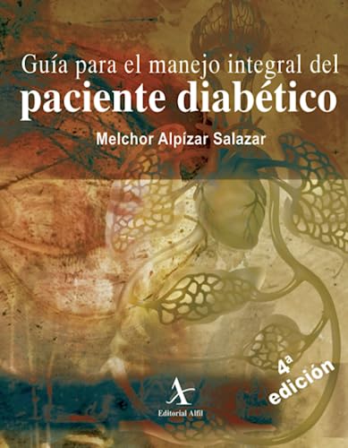 Imagen de archivo de Gua para el manejo integral del paciente diabtico 4 edicin (Spanish Edition) a la venta por GF Books, Inc.