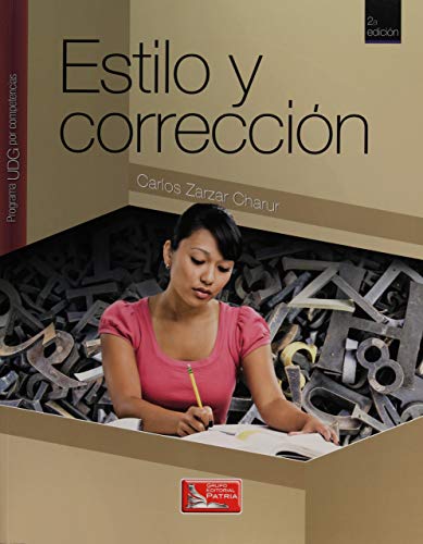 Imagen de archivo de ESTILO Y CORRECCION. PROGRAMA UDG POR COMPETENCIAS. BACHILLERATO / 2 ED. a la venta por Iridium_Books