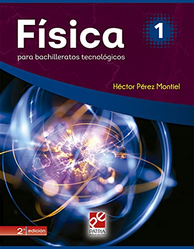 Stock image for FISICA 1 PARA BACHILLERATOS TECNOLOGICOS / 2 ED. for sale by Iridium_Books