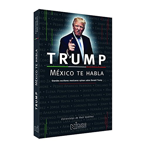 Beispielbild fr Trump Mxico te habla zum Verkauf von Iridium_Books