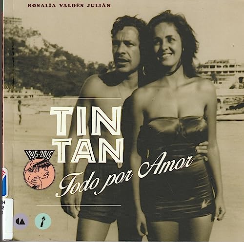 Stock image for Tin Tan: todo por amor (Spanish Edition) for sale by Iridium_Books