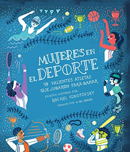 Beispielbild f�r Mujeres en el deporte/ Women in Sports: 50 Valientes Atletas Que Jugaron Para Ganar/ 50 Fearless Athletes Who Played to Win (Spanish Edition) zum Verkauf von World of Books (was SecondSale)