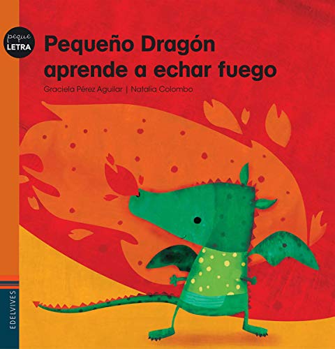 9786077460145: Pequeno Dragon Aprende a Echar Fuego