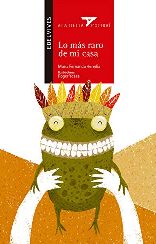 Stock image for Lo m�s raro de mi casa (Spanish Edition) for sale by Housing Works Online Bookstore