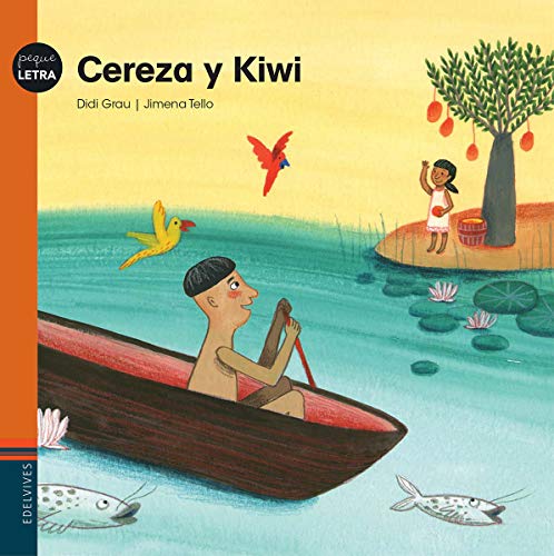 Stock image for Cereza y Kiwi (Peque Letra) (Spanish Edition) for sale by SecondSale