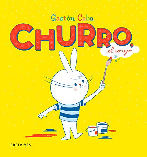 9786077464884: churro,el conejo (Spanish Edition)