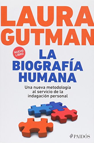 9786077470106: La Biografia Humana. Una Nueva Metodologia Al Servicio De La Indagacion Persona