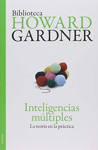 9786077470557: Inteligencias Multiples: La Teoria En La Practica