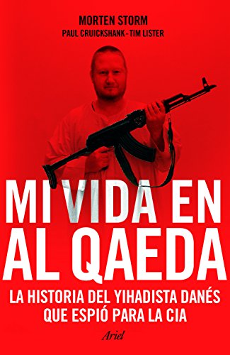 9786077471127: Mi vida en Al Qaeda (Spanish Edition)