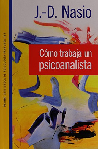 Stock image for Cmo trabaja un psicoanalista for sale by GF Books, Inc.